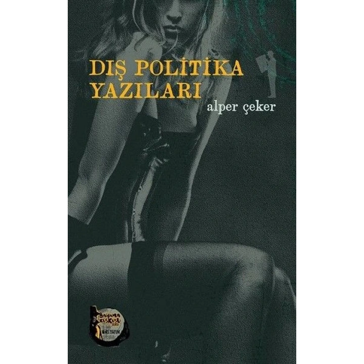 Dış Politika Yazıları