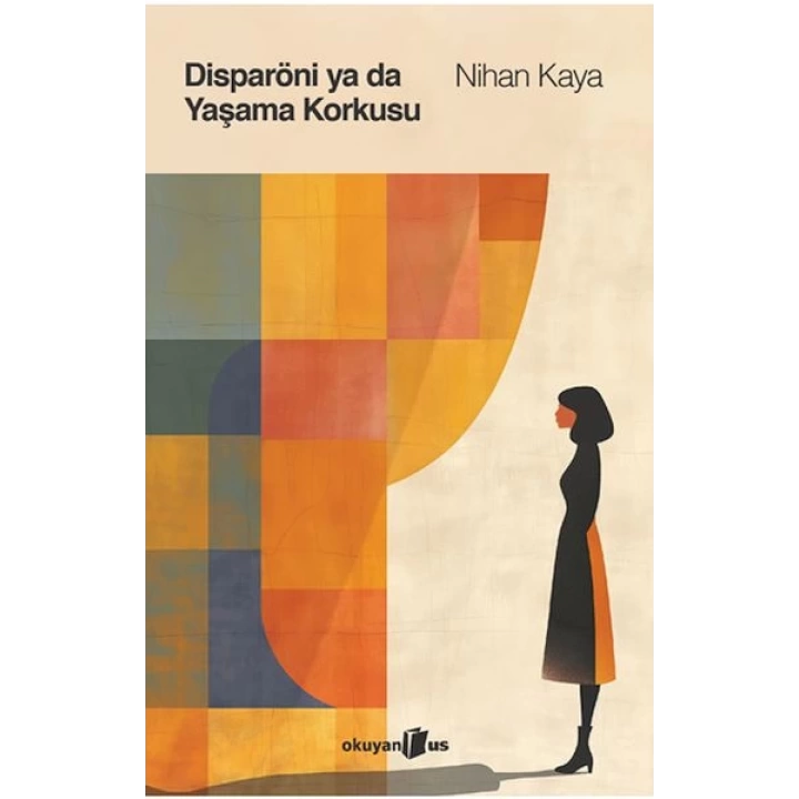 Disparöni ya da Yaşama Korkusu