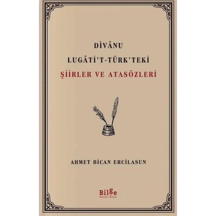 Divanu Lugatit - Türkteki Şiirler ve Atasözleri