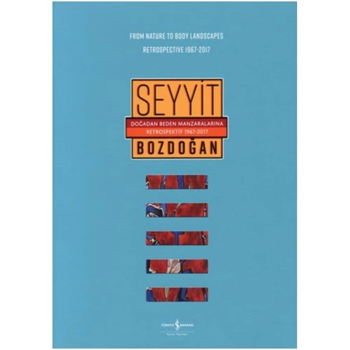 Doğadan Beden Manzaralarına Retrospektif 1967-2017