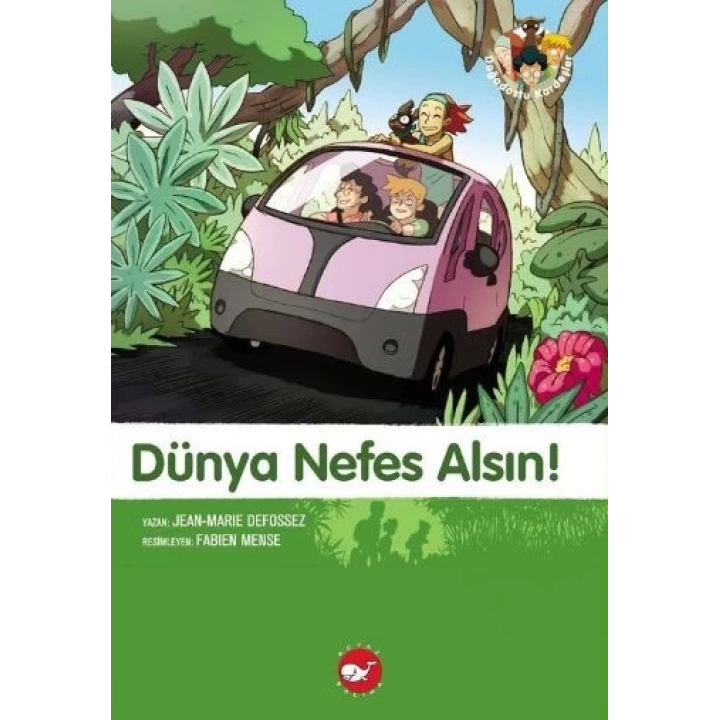 Doğadostu Kardeşler 07 - Dünya Nefes Alsın!