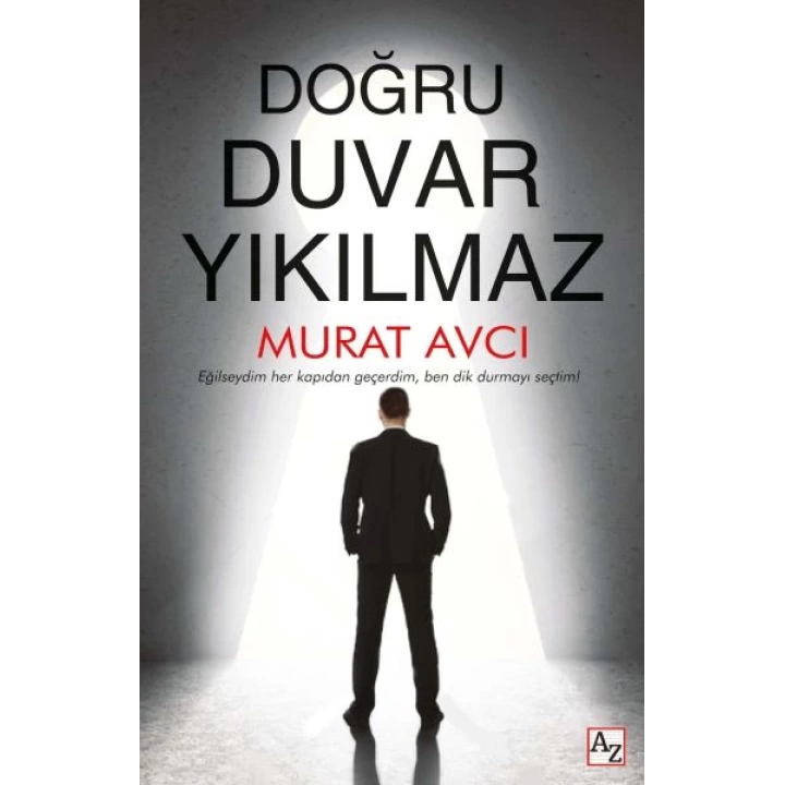 Doğru Duvar Yıkılmaz