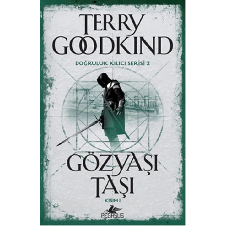 Doğruluk Kılıcı Serisi 2 - Gözyaşı Taşı Kısım 1
