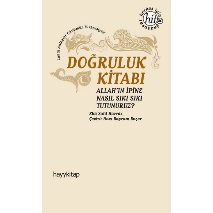 Doğruluk Kitabı  Allahın İpine Nasıl Sıkı Sıkı Tutunuruz?
