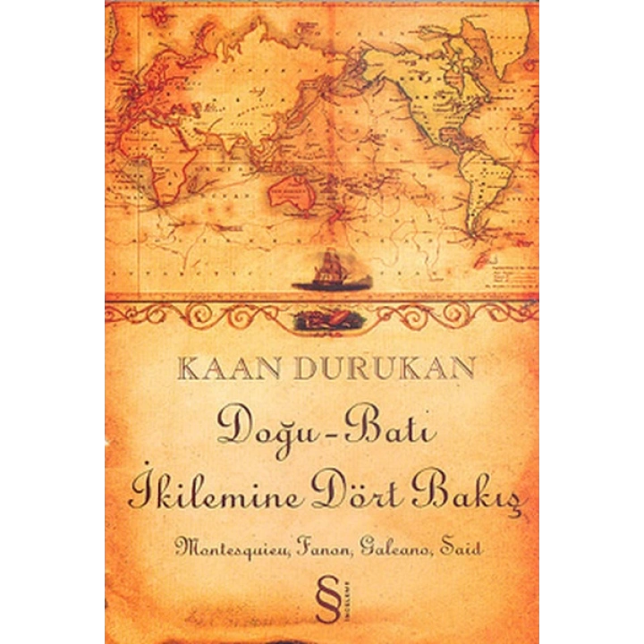 Doğu Batı İkilemine Dört Bakış