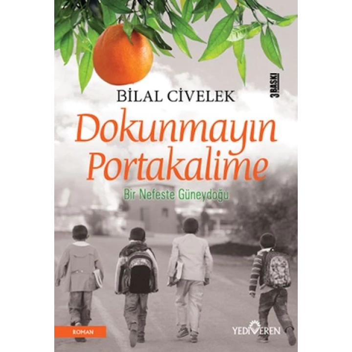Dokunmayın Portakalime