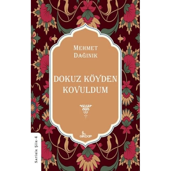 Dokuz Köyden Kovuldum    