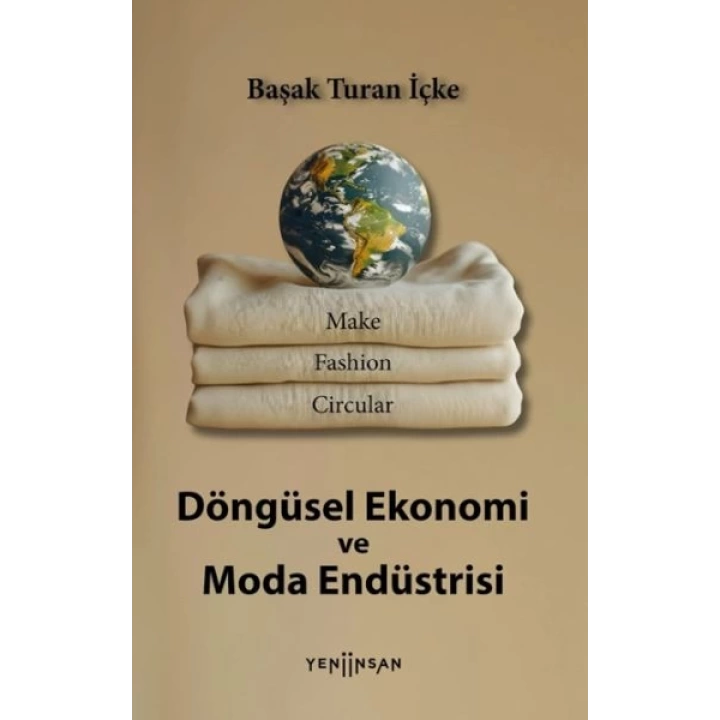 Döngüsel Ekonomi ve Moda Endüstrisi
