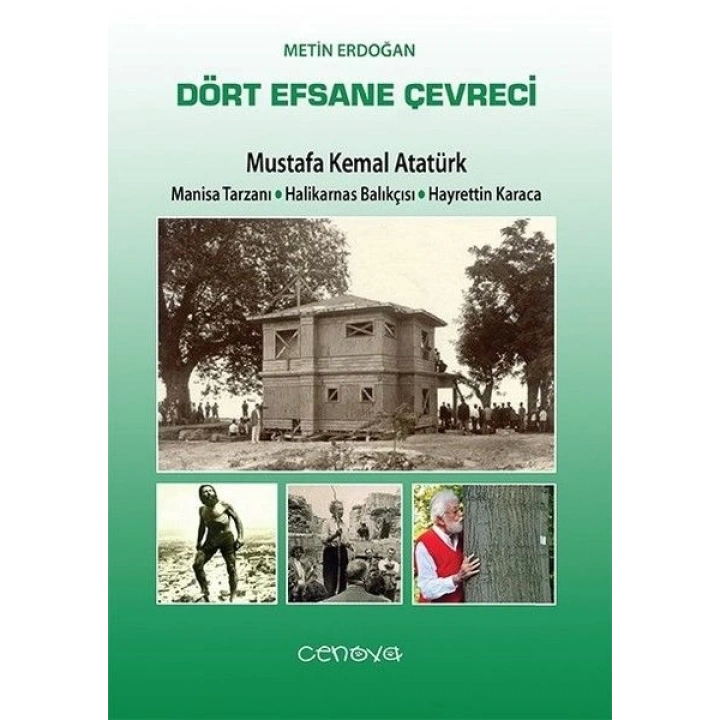 Dört Efsane Çevreci