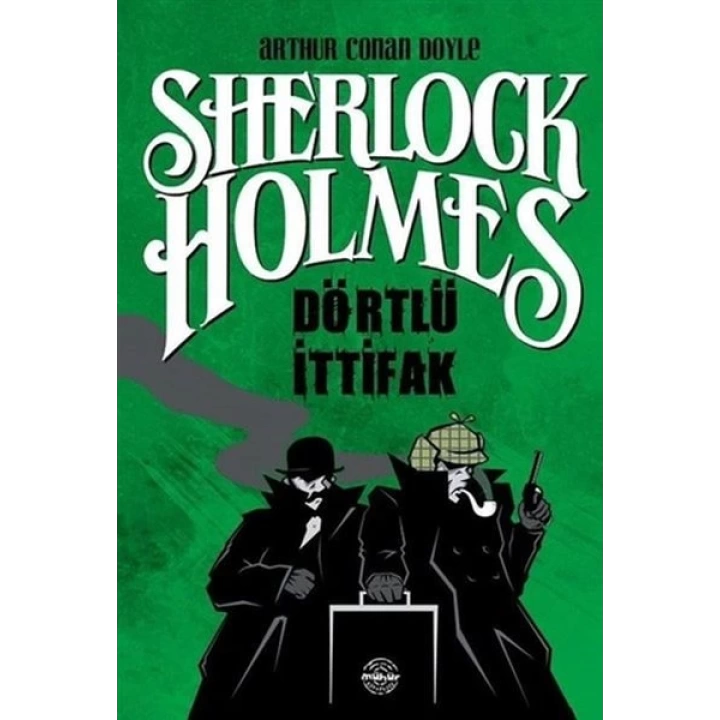 Dörtlü İttifak - Sherlock Holmes