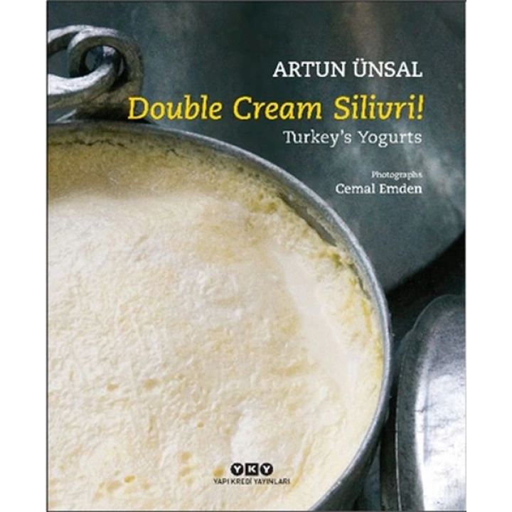 Double Cream Silivri! Turkey’s Yogurts