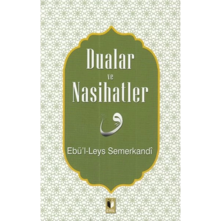 Dualar ve Nasihatler