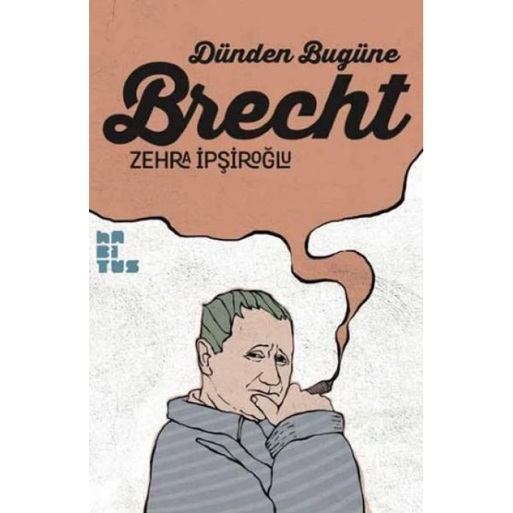 Dünden Bugüne Brecht