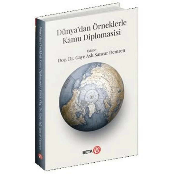 Dünya’dan Örneklerle Kamu Diplomasisi
