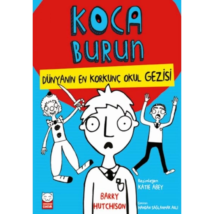 Dünyanın En Korkunç Okul Gezisi - Koca Burun