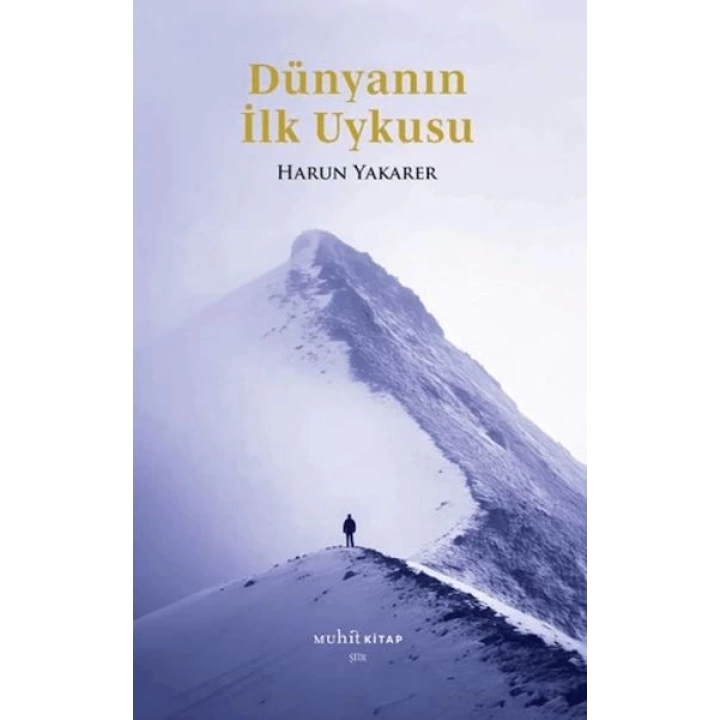 Dünyanın İlk Uykusu