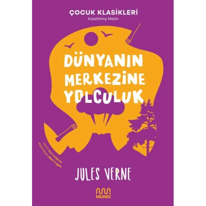 Dünyanın Merkezine Yolculuk