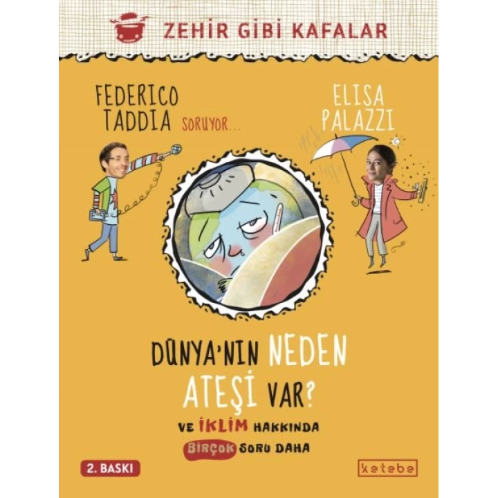 Dünya’nın Neden Ateşi Var ?