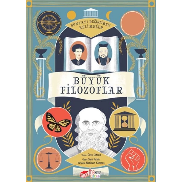 Dünyayı Değiştiren Kelimeler 1 - Büyük Filozoflar