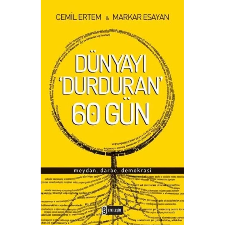 Dünyayı Durduran 60 Gün  Meydan, Darbe, Demokrasi