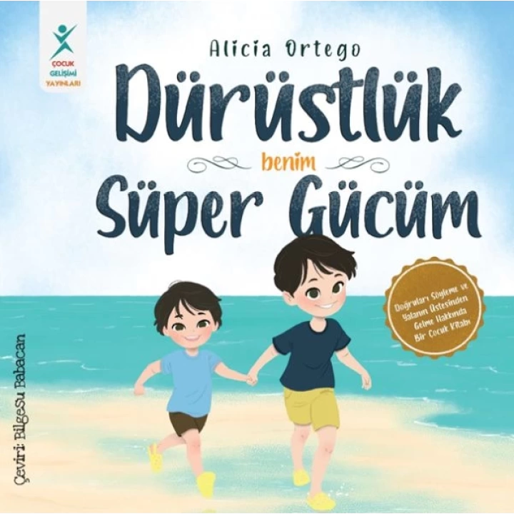Dürüstlük Benim Süper Gücüm