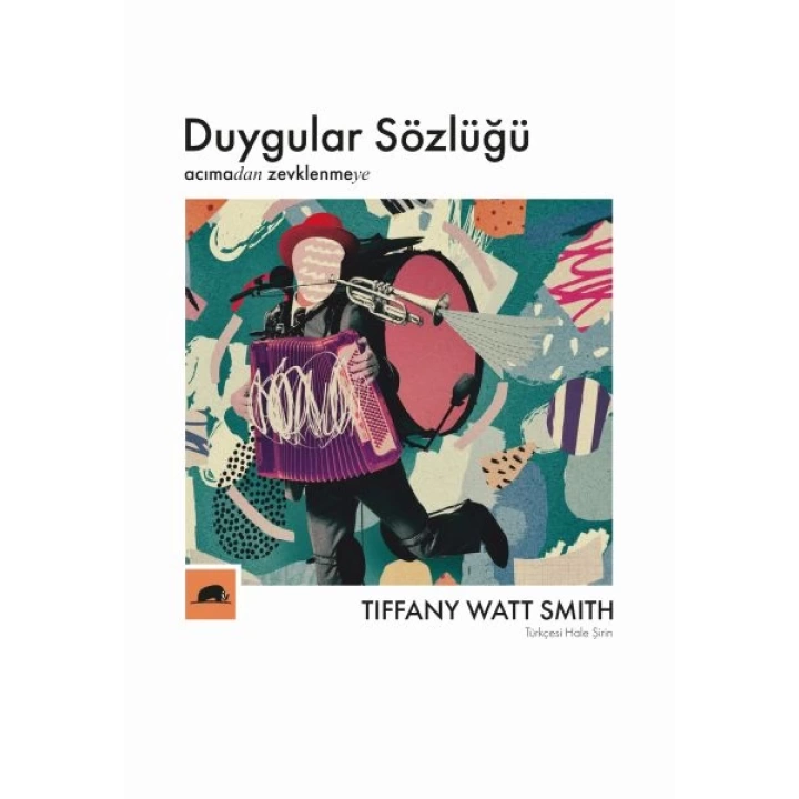 Duygular Sözlüğü Acımadan Zevklenmeye