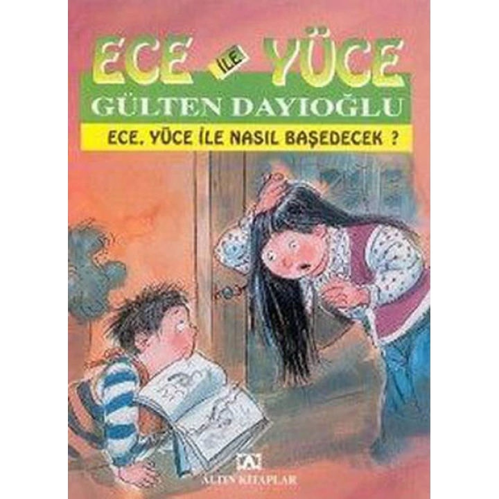 Ece ile Yüce / Ece Yüce İle Nasıl Baş Edecek