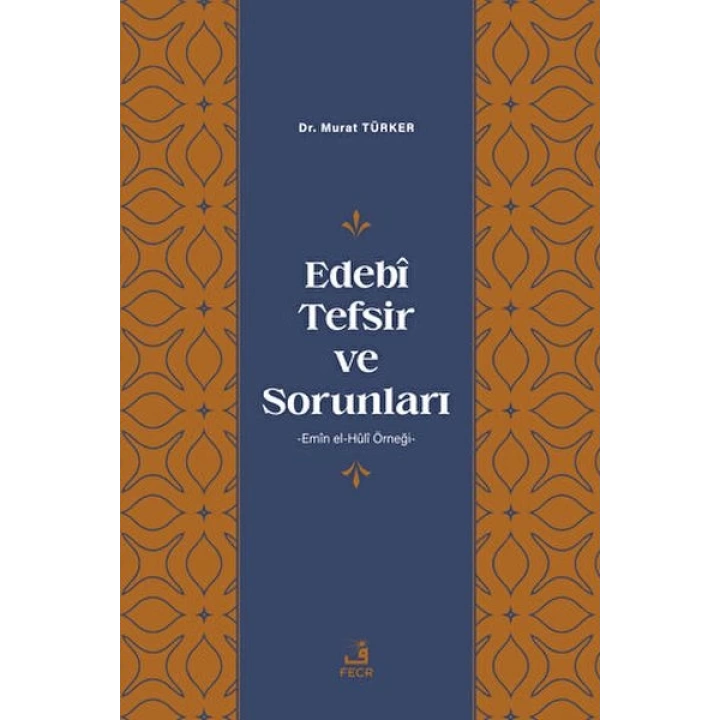 Edebi Tefsir ve Sorunları