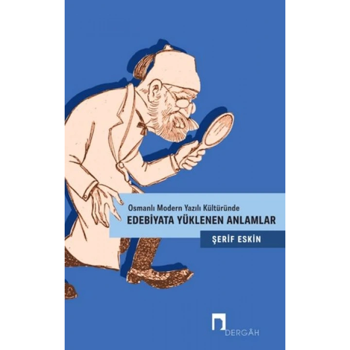 Edebiyata Yüklenen Anlamlar