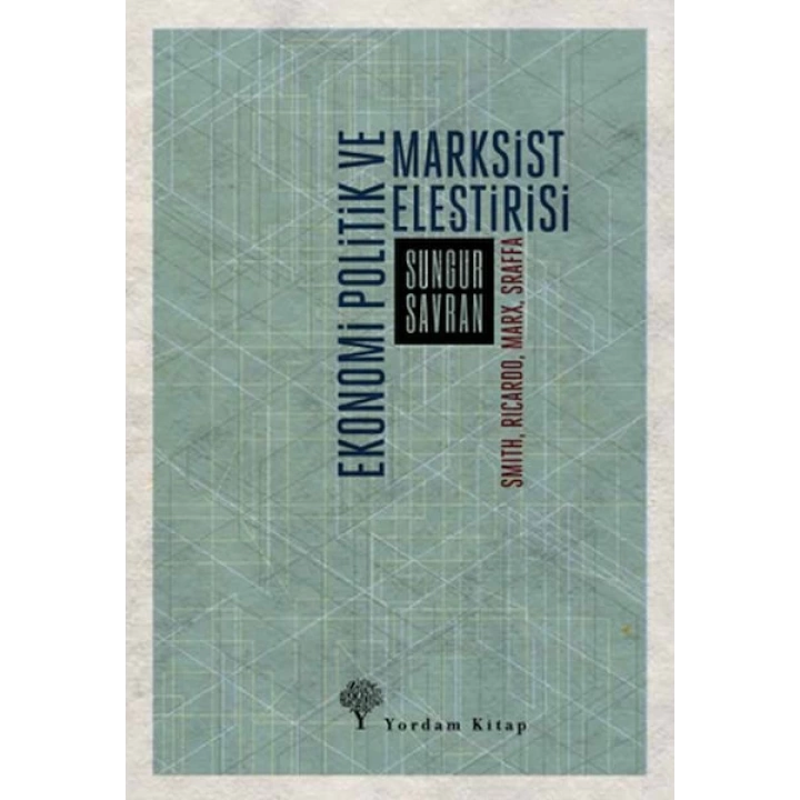 Ekonomi Politik ve Marksist Eleştirisi