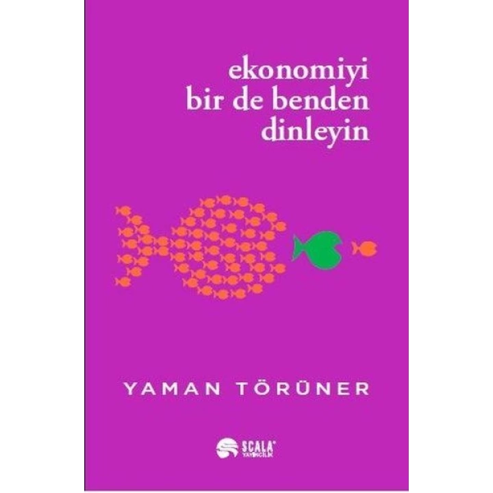 Ekonomiyi Bir De Benden Dinleyin