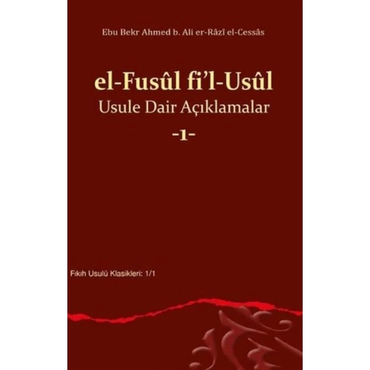 el Fusul fil Usul Usule Dair Açıklamalar 1