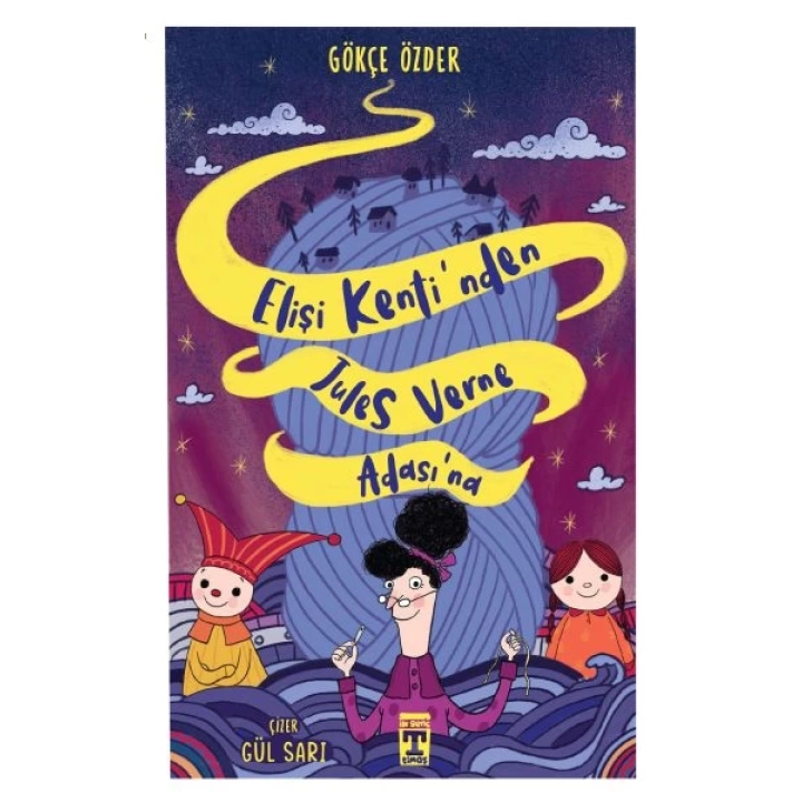 Elişi Kenti’nden Jules Verne Adası’na