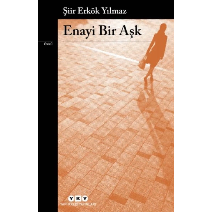 Enayi Bir Aşk