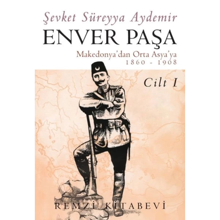 Enver Paşa - Cilt 1