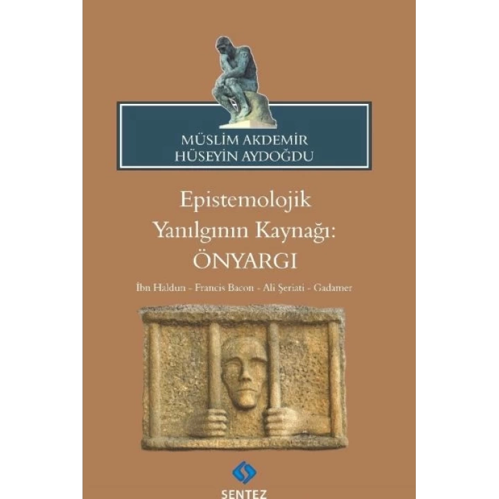 Epistemolojik Yanılgının Kaynağı: Önyargı