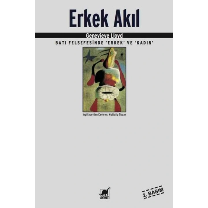 Erkek Akıl Batı Felsefesinde “Erkek“ ve “Kadın“