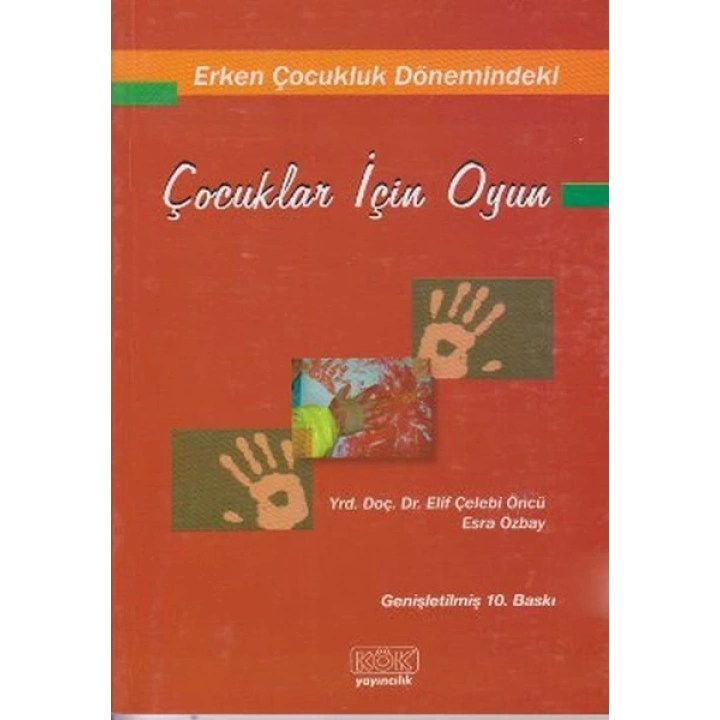 Erken Çocukluk Dönemindeki Çocuklar İçin Oyun