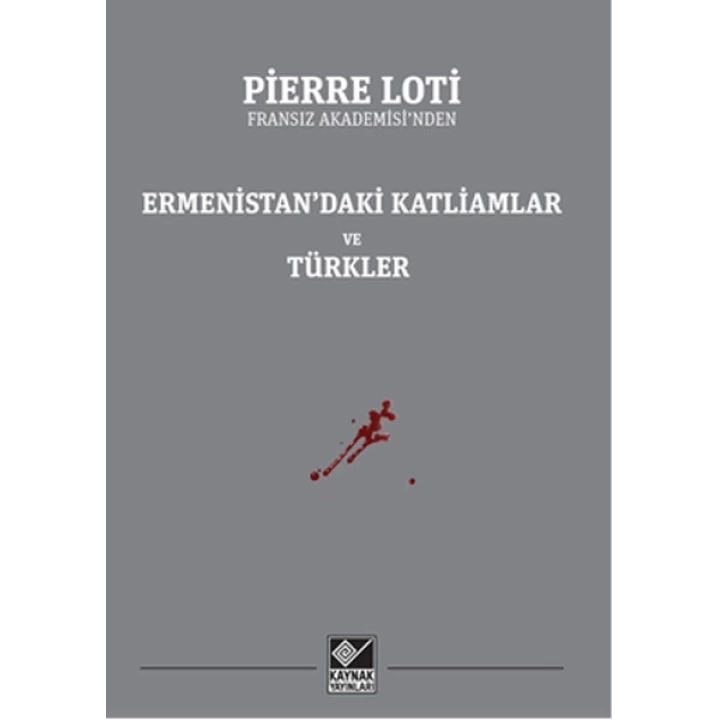 Ermenistan’daki Katliamlar ve Türkler