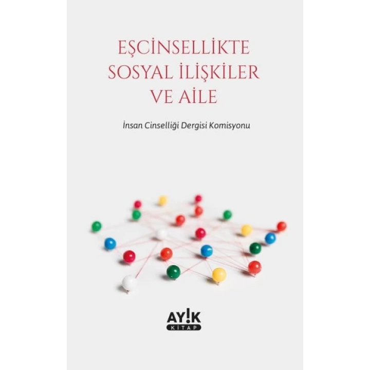 Eşcinsellikte Sosyal İlişkiler ve Aile
