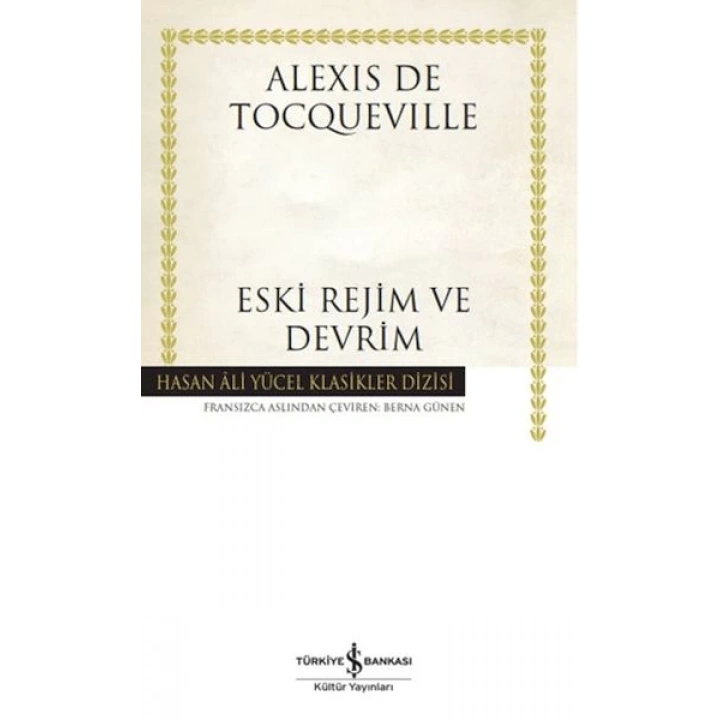 Eski Rejim ve Devrim - Hasan Ali Yücel Klasikleri
