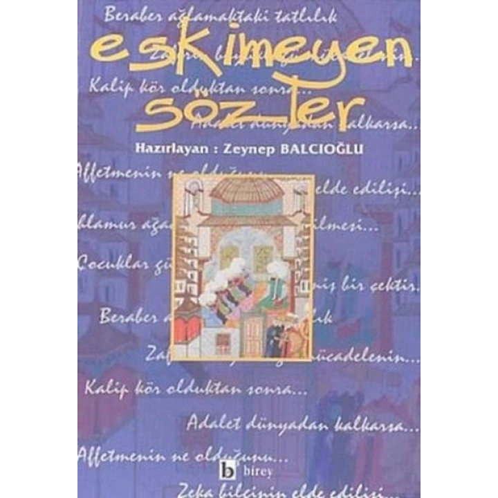Eskimeyen Sözler