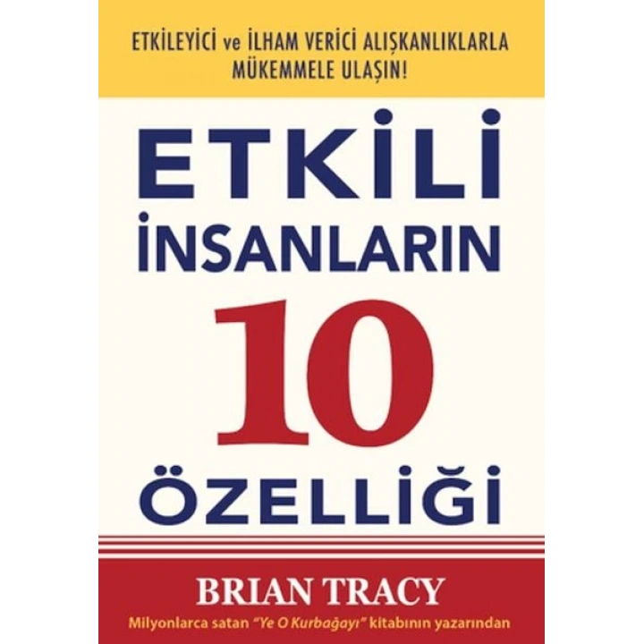 Etkili İnsanların 10 Özelliği