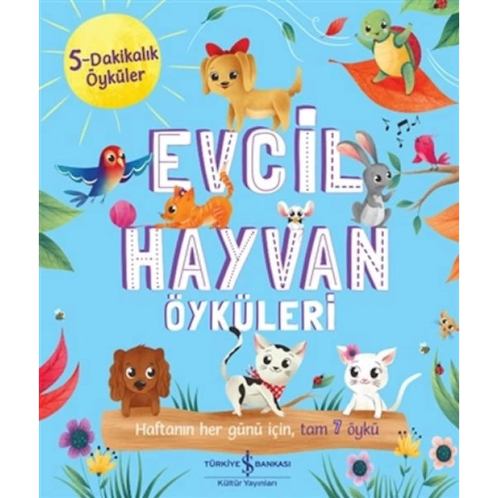 Evcil Hayvan Öyküleri - 5 Dakikalık Öyküler