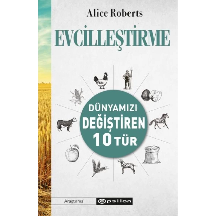 Evcilleştirme Dünyamızı Değiştiren 10 Tür