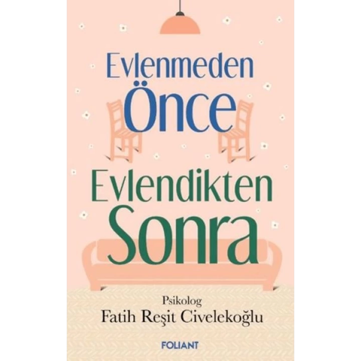 Evlenmeden Önce Evlendikten Sonra