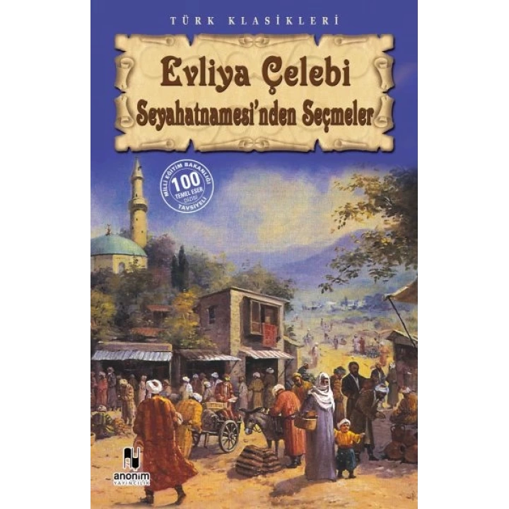 Evliya Çelebi Seyahatnamesinden Seçmeler