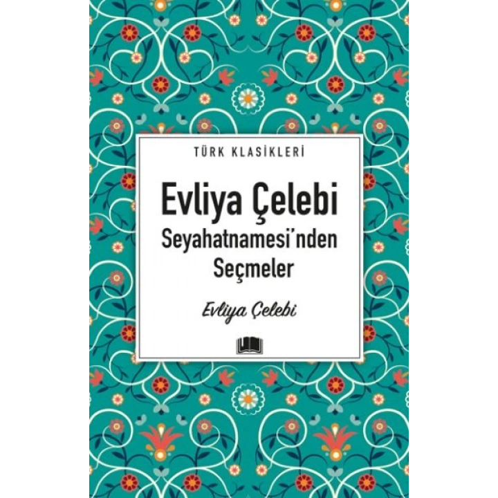 Evliya Çelebi Seyahatnamesinden Seçmeler