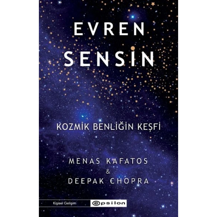 Evren Sensin - Kozmik Benliğin Keşfi