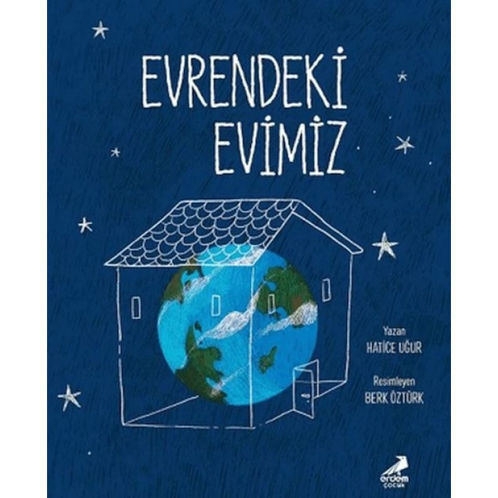 Evrendeki Evimiz